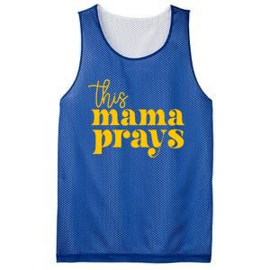 This Mama Prays Momma Christian Mom Mother Faith Love Gift Mesh Reversible Basketball Jersey Tank