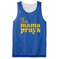 This Mama Prays Momma Christian Mom Mother Faith Love Gift Mesh Reversible Basketball Jersey Tank