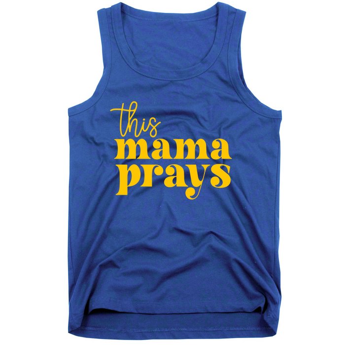 This Mama Prays Momma Christian Mom Mother Faith Love Gift Tank Top