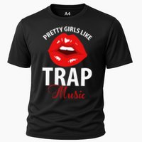 Trap Music Party Design Of Pretty Girls Like Trap Music Cooling Performance Crew T-Shirt