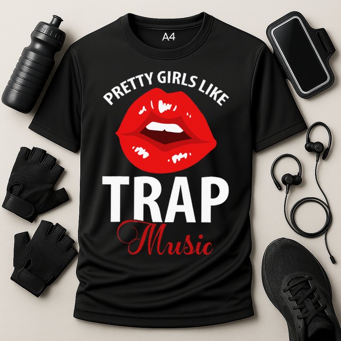 Trap Music Party Design Of Pretty Girls Like Trap Music Cooling Performance Crew T-Shirt