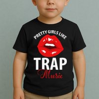 Trap Music Party Design Of Pretty Girls Like Trap Music Toddler T-Shirt