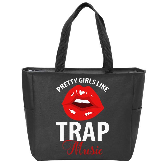 Trap Music Party Design Of Pretty Girls Like Trap Music Zip Tote Bag