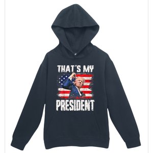 ThatS My President Trump 2024 Urban Pullover Hoodie