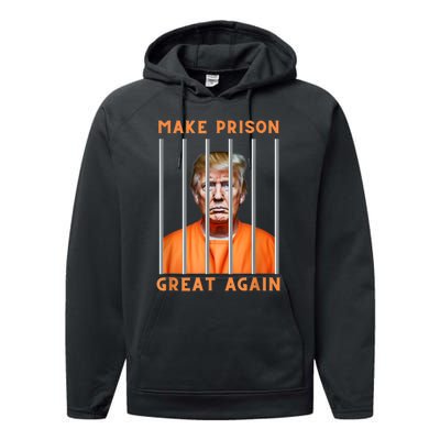 Trump Make Prison Great Again Performance Fleece Hoodie