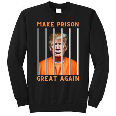 Trump Make Prison Great Again Sweatshirt