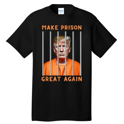 Trump Make Prison Great Again Tall T-Shirt