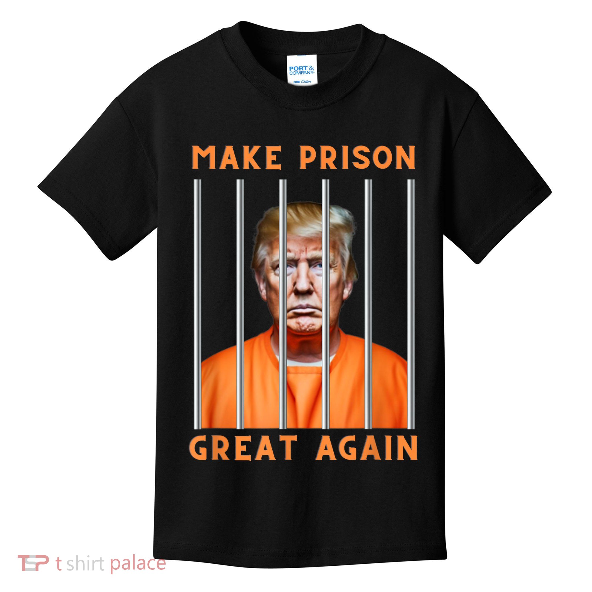 Trump Make Prison Great Again Kids T-Shirt