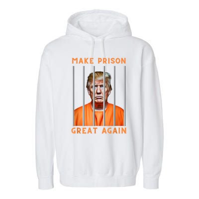 Trump Make Prison Great Again Garment-Dyed Fleece Hoodie