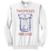 Two Moles Per Liter Funny Chemistry Science AvogadroS Day Meme Sweatshirt