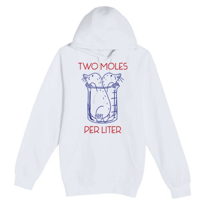 Two Moles Per Liter Funny Chemistry Science AvogadroS Day Meme Premium Pullover Hoodie