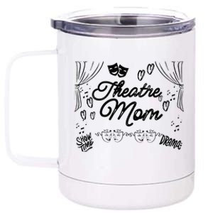 Theatre Mom Performing Arts 12 oz Stainless Steel Tumbler Cup