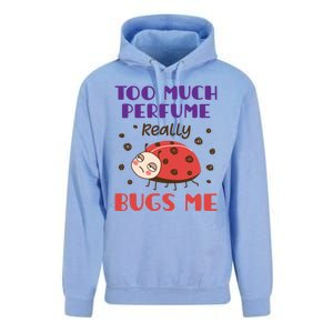 Too Much Perfume Really Bugs Me Funny Fragrance Pet Peeve Meaningful Gift Unisex Surf Hoodie