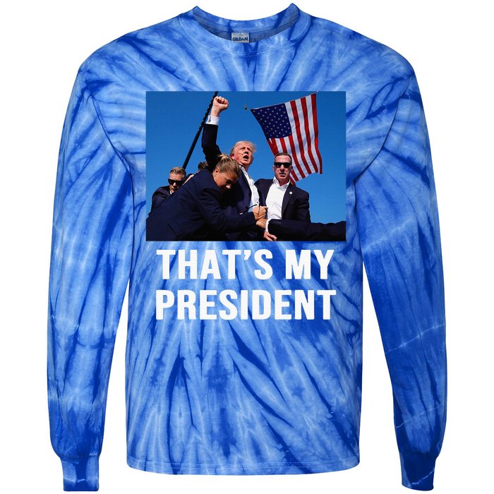 ThatS My President Trump 2024 Tie-Dye Long Sleeve Shirt