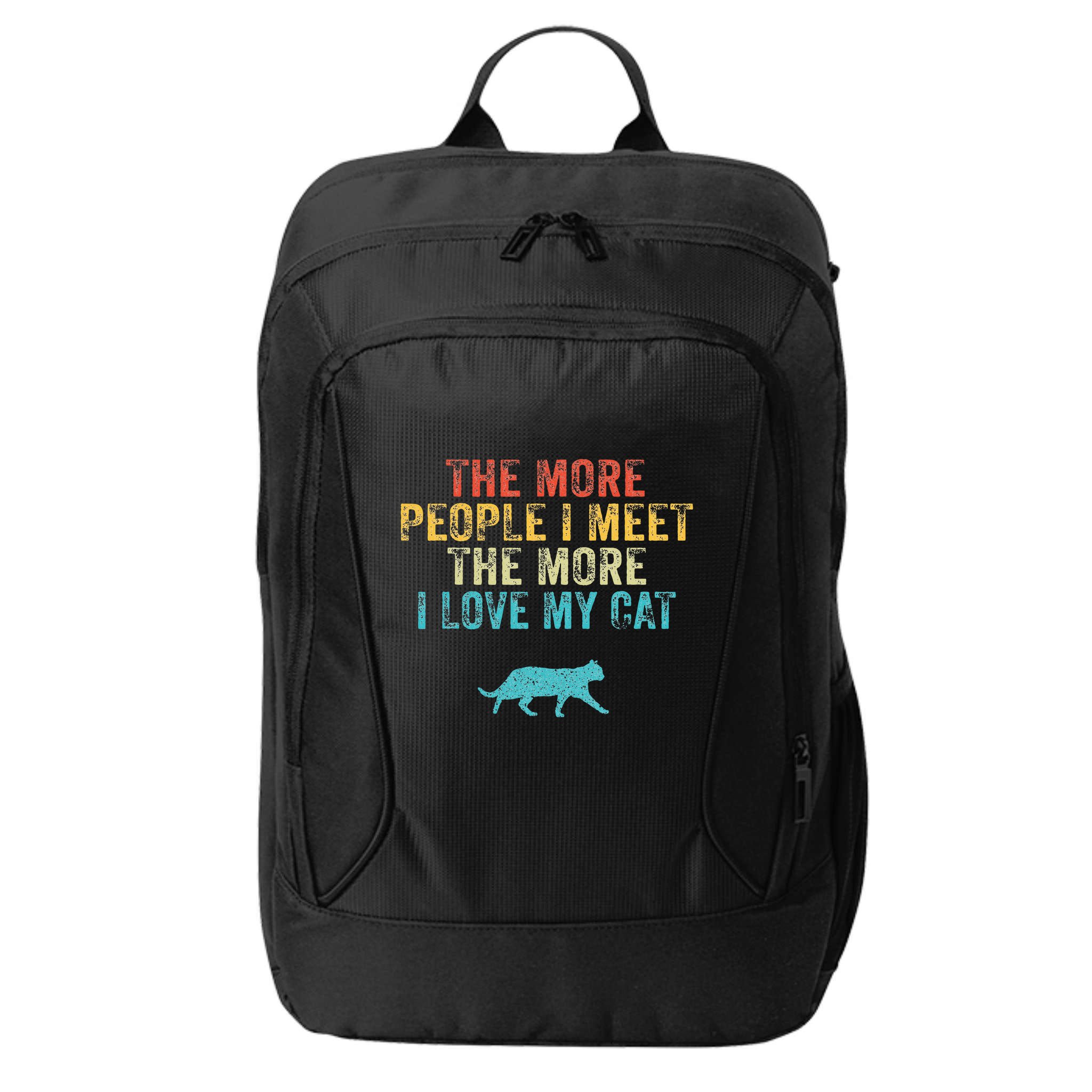 The More People I Meet The More I Love My Cat Funny Quote City Backpack