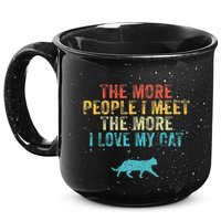 The More People I Meet The More I Love My Cat Funny Quote 15oz Campfire Ceramic Mug