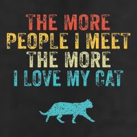 The More People I Meet The More I Love My Cat Funny Quote 15oz Campfire Ceramic Mug