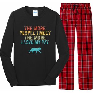 The More People I Meet The More I Love My Cat Funny Quote Long Sleeve Pajama Set