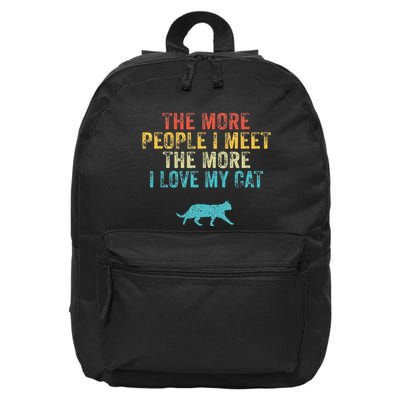 The More People I Meet The More I Love My Cat Funny Quote 16 in Basic Backpack