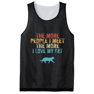 The More People I Meet The More I Love My Cat Funny Quote Mesh Reversible Basketball Jersey Tank