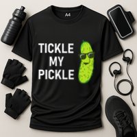 Tickle My Pickle Funny Jokes Sarcastic Performance Shirt