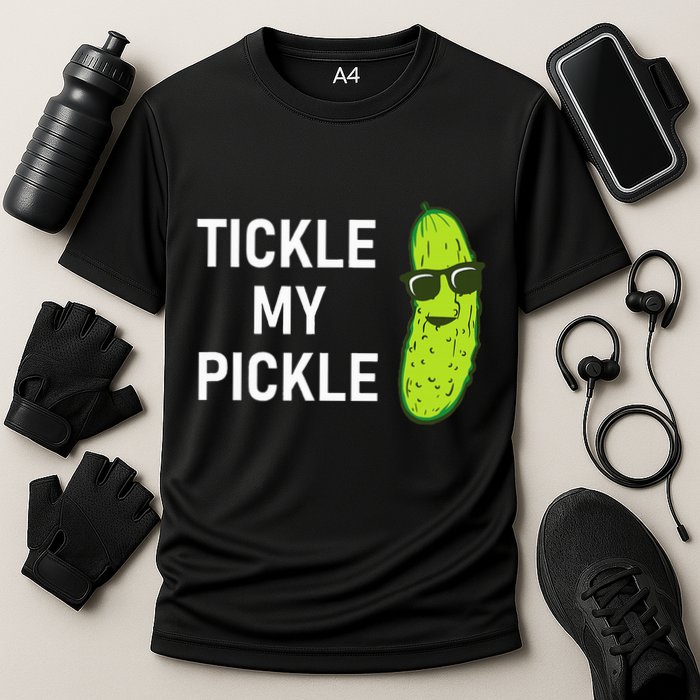 Tickle My Pickle Funny Jokes Sarcastic Performance Shirt