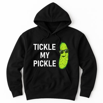 Tickle My Pickle Funny Jokes Sarcastic Hoodie