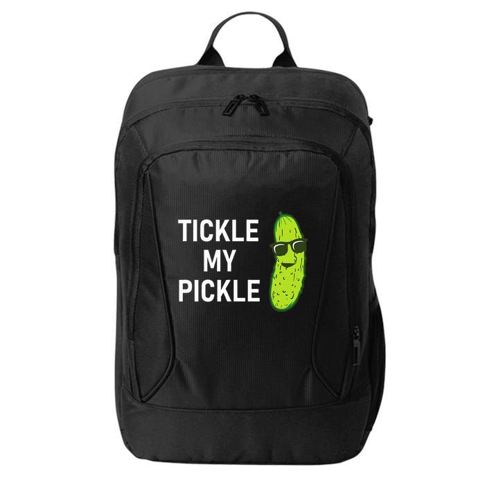 Tickle My Pickle Funny Jokes Sarcastic City Backpack