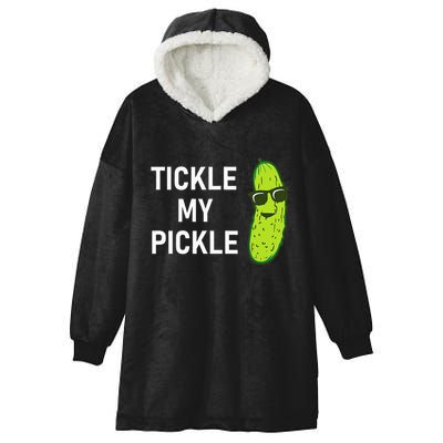 Tickle My Pickle Funny Jokes Sarcastic Hooded Wearable Blanket