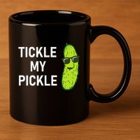 Tickle My Pickle Funny Jokes Sarcastic 11oz C Handle Ceramic Mug