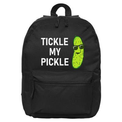 Tickle My Pickle Funny Jokes Sarcastic 16 in Basic Backpack