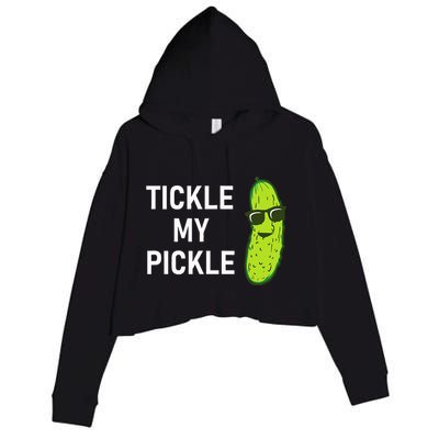 Tickle My Pickle Funny Jokes Sarcastic Crop Fleece Hoodie