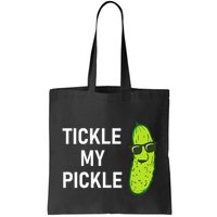 Tickle My Pickle Funny Jokes Sarcastic Bag