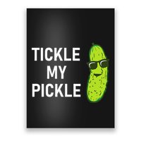 Tickle My Pickle Funny Jokes Sarcastic Poster