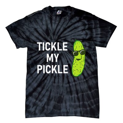 Tickle My Pickle Funny Jokes Sarcastic Tie-Dye T-Shirt