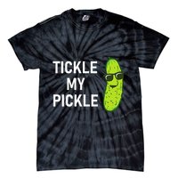 Tickle My Pickle Funny Jokes Sarcastic Tie-Dye T-Shirt