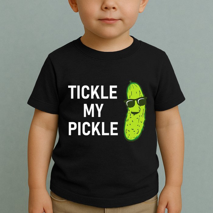Tickle My Pickle Funny Jokes Sarcastic Toddler T-Shirt