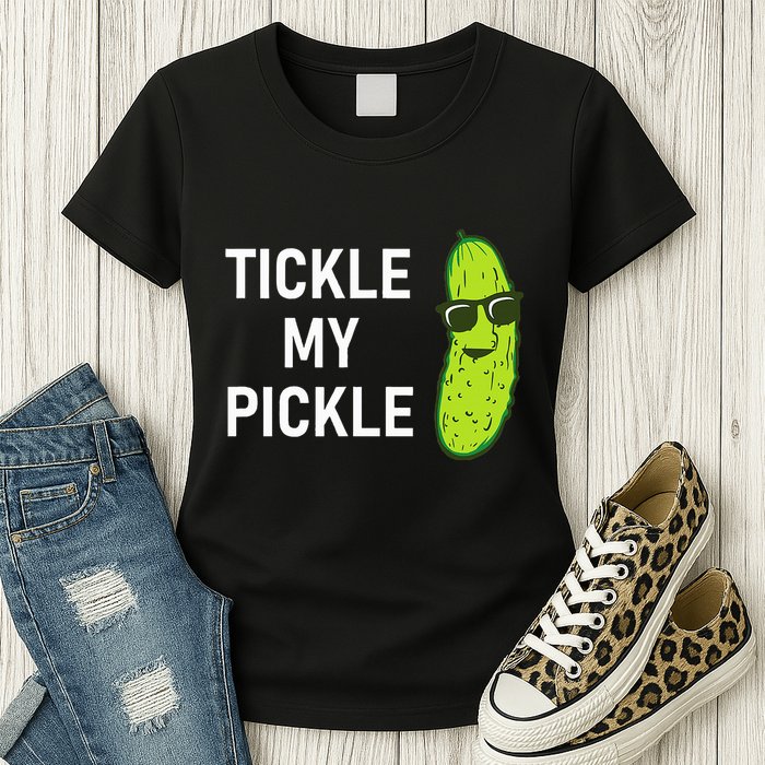 Tickle My Pickle Funny Jokes Sarcastic Womens T-Shirt
