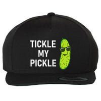 Tickle My Pickle Funny Jokes Sarcastic Wool Snapback Cap
