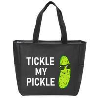 Tickle My Pickle Funny Jokes Sarcastic Zip Tote Bag