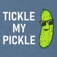 Tickle My Pickle Funny Jokes Sarcastic Garment-Dyed Sweatshirt