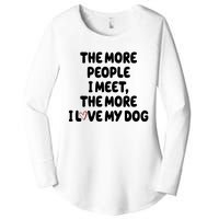 The More People I Meet The More I Love My Dog Women's Perfect Tri Tunic Long Sleeve Shirt