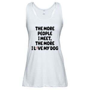 The More People I Meet The More I Love My Dog Ladies Essential Flowy Tank