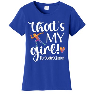 Thats My Proud Track Mom Track And Field Mama Gift Women's T-Shirt