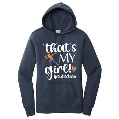 Thats My Proud Track Mom Track And Field Mama Gift Women's Pullover Hoodie