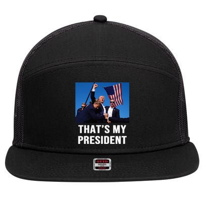 ThatS My President Trump Rally Shooter Mug Shot Trump 7 Panel Mesh Trucker Snapback Hat