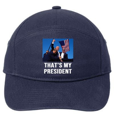 ThatS My President Trump Rally Shooter Mug Shot Trump 7-Panel Snapback Hat