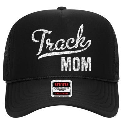 Track Mom Proud Track And Field Mom Gift High Crown Mesh Back Trucker Hat