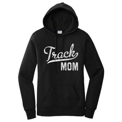 Track Mom Proud Track And Field Mom Gift Women's Pullover Hoodie