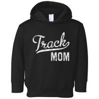 Track Mom Proud Track And Field Mom Gift Toddler Hoodie